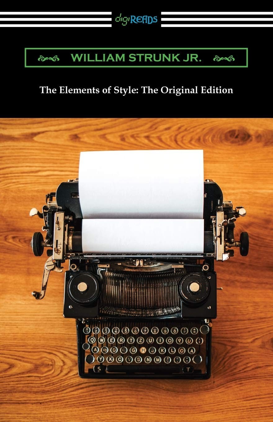 W Strunk The Elements of Style The Original Edition 52 pages BRAND NEW BOOK