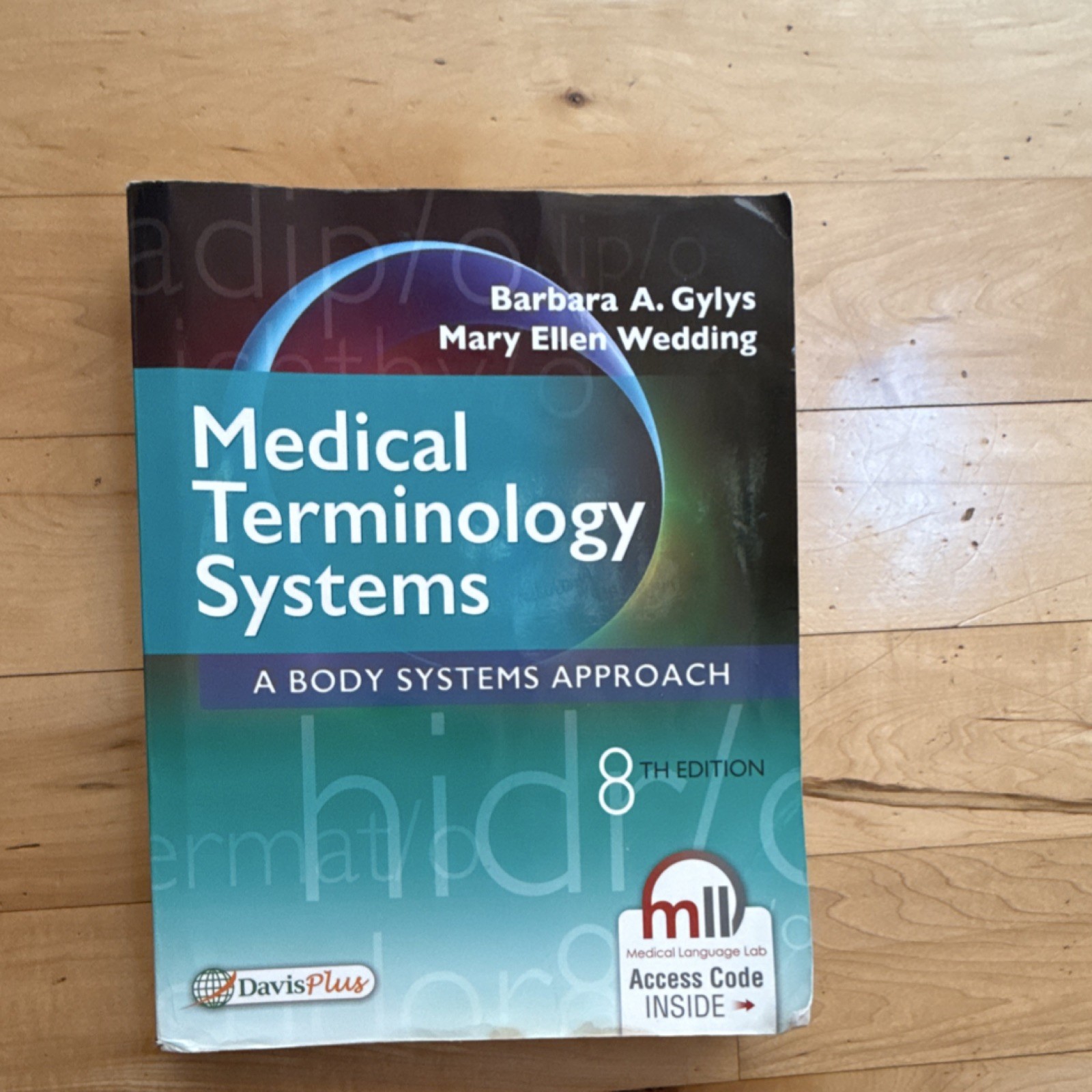 F. A. Davis Medical Terminology Systems 8th Ed Gylys Paperback