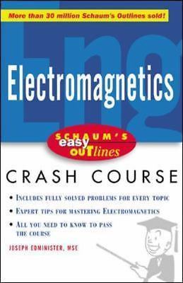 Schaum’s Easy Outline of Electromagnetics by Edminister, Joseph