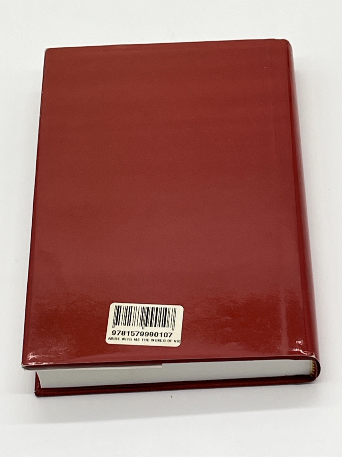ABIDE WITH ME: THE WORLD OF VICTORIAN HYMNS By Ian C. Bradley – Hardcover