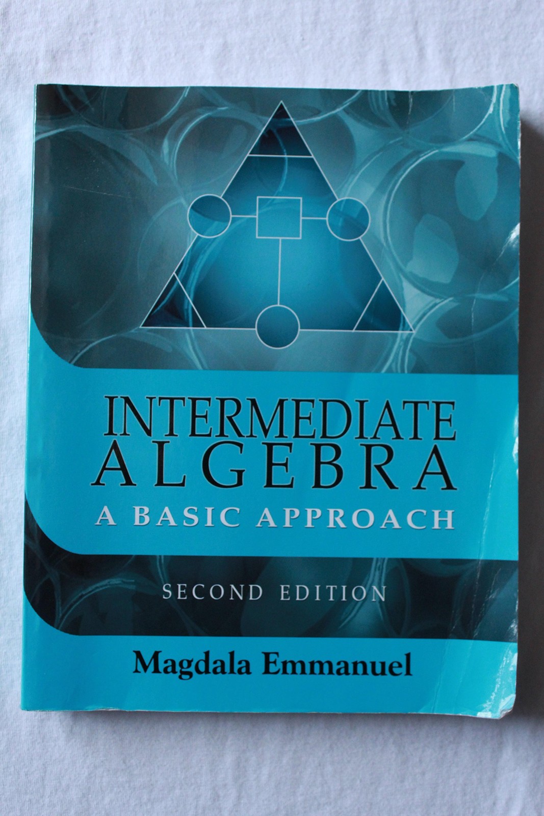 Intermediate Algebra: A Basic Approach