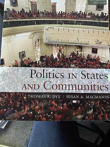 Politics in States and – Paperback, by Dye Thomas; MacManus – Very Good