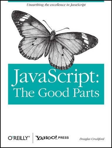 Douglas Crockford JavaScript: The Good Parts (Paperback)