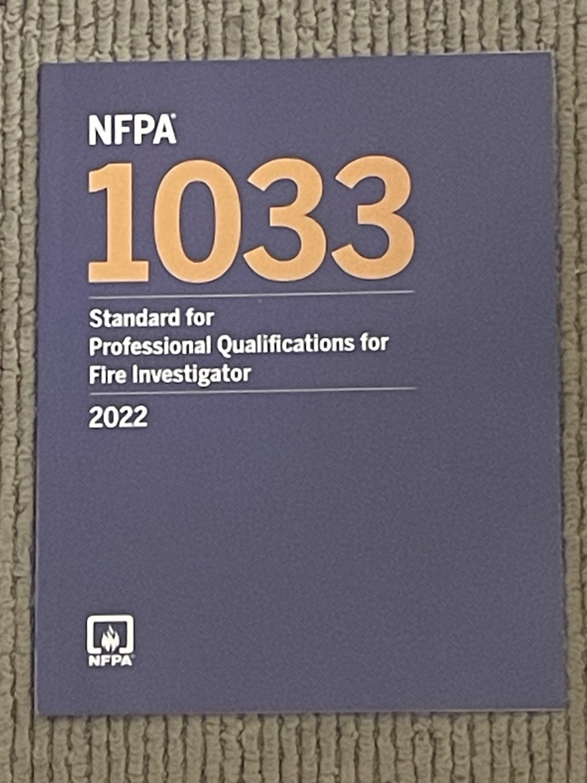 NFPA 1033 Standard for Professional Qualifications for Fire Investigator 2022