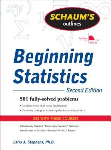 Schaum’s Outline of Beginning Statistics by Larry J Stephens: Used
