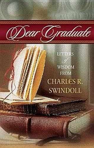 Dear Graduate – Hardcover, by Swindoll Charles R. – Very Good
