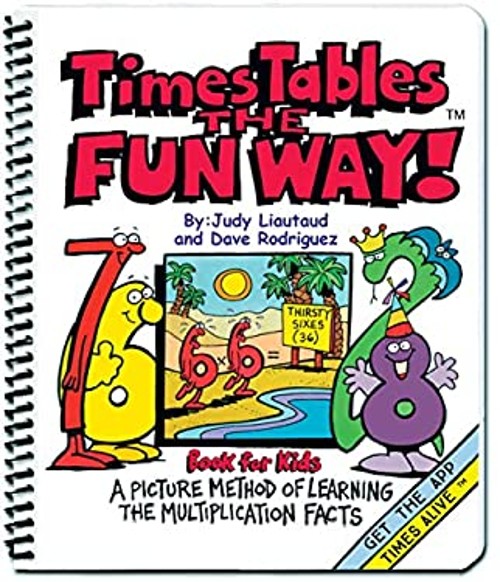 Times Tables the Fun Way Book for Kids Third Edition : A Picture